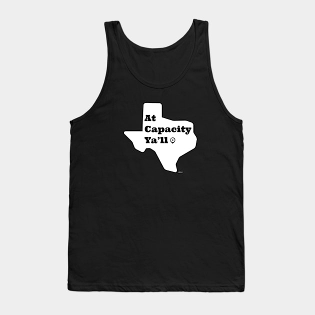 At Capacity ATX Austin Texas Tank Top by Odd Hourz Creative